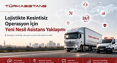 Lojistikte Kesintisiz Operasyon İçin Yeni Nesil Asistans Yaklaşımı